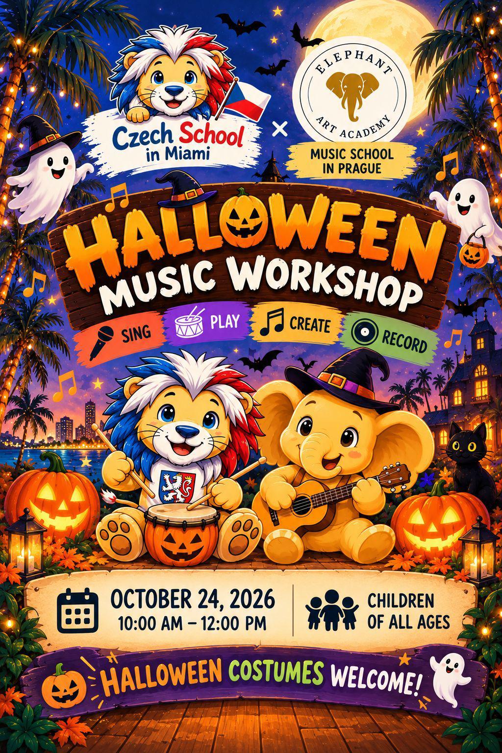 Halloween Music Workshop poster: a Czech lion drumming and an elephant playing guitar among jack-o'-lanterns. Czech School in Miami and Elephant Art Academy, October 24, 2026, 10am to 12pm, children of all ages, costumes welcome.